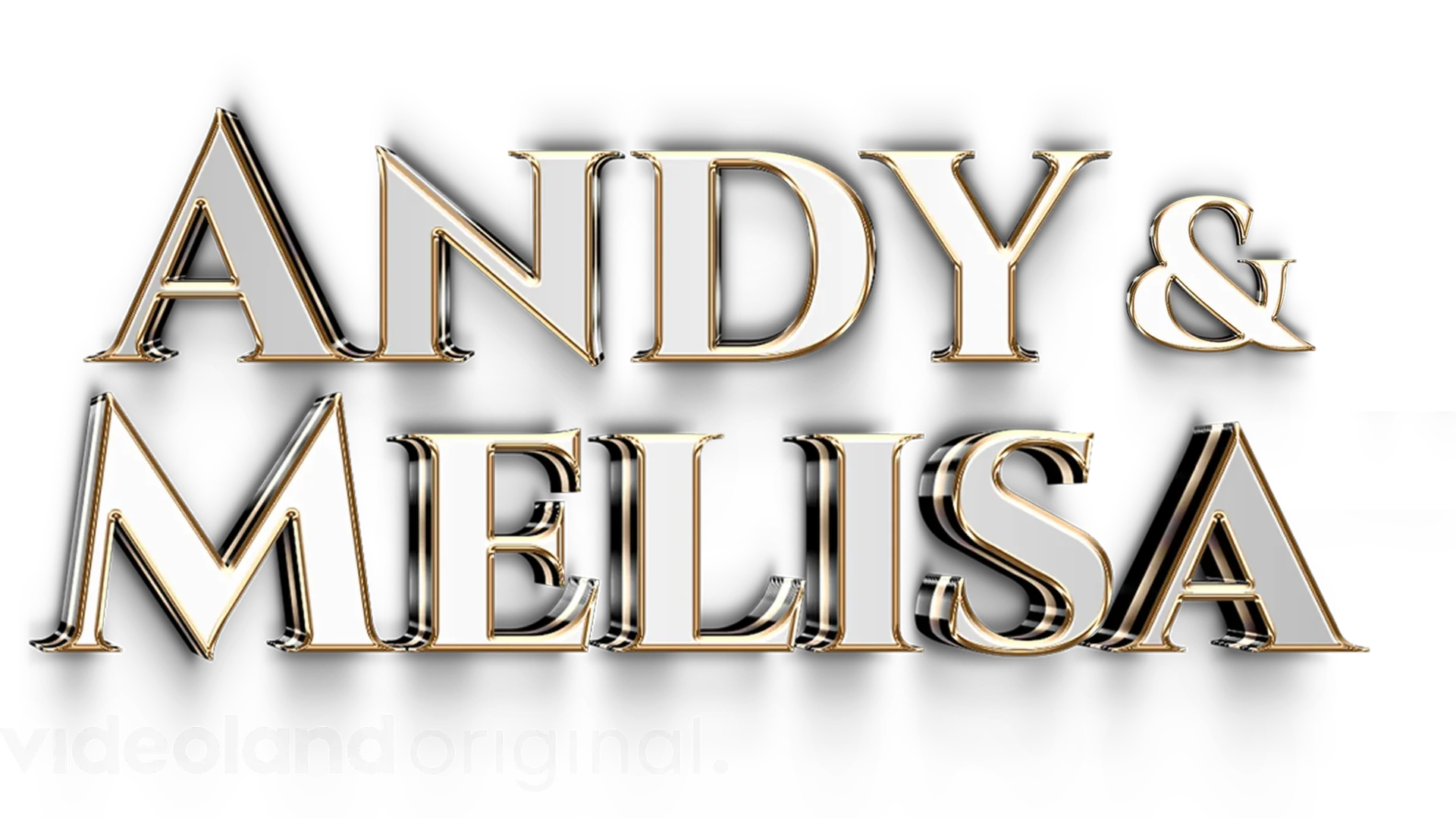 Andy & Melisa Videoland Original